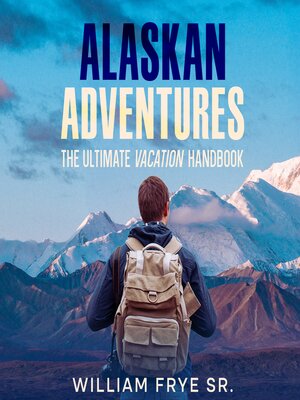 cover image of Alaskan Adventures